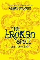 Couverture du livre « The Broken Spell » de Mcgann Erika aux éditions The O'brien Press Digital