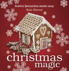 Couverture du livre « Christmas Magic » de Shirazi Kate aux éditions Pavilion Books Company Limited