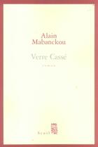 Couverture du livre « Verre casse » de Alain Mabanckou aux éditions Seuil