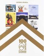 Couverture du livre « Citroën ; 100 years of advertising » de Jacques Seguela aux éditions Flammarion