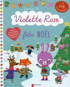 Couverture du livre « Violette Rose fête Noël » de Jannie Ho aux éditions Pere Castor