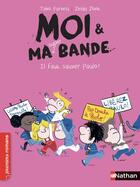 Couverture du livre « Moi & ma super bande Tome 8 : il faut sauver Paulo ! » de Timo Parvela et Zelda Zonk aux éditions Nathan