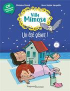 Couverture du livre « Villa Mimosa Tome 5 : un été géant ! » de Anne-Sophie Lanquetin et Ghislaine Biondi aux éditions Magnard