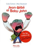 Couverture du livre « Jean-Bébé et Baby-John » de Marc Boutavant et Colas Gutman aux éditions Ecole Des Loisirs