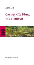 Couverture du livre « Carnets d'à Dieu, mon amour » de Anne Liu aux éditions Desclee De Brouwer