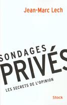 Couverture du livre « Sondages Prives » de Jean-Marie Lech aux éditions Stock