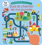 Couverture du livre « Suis le chemin de ma journée » de Marion Billet aux éditions Lito