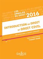 Couverture du livre « Annales ; introduction au droit et droit civil (édition 2016) » de Thierry Gare aux éditions Dalloz