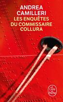 Couverture du livre « Les enquêtes du commissaire Collura » de Andrea Camilleri aux éditions Le Livre De Poche