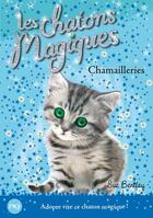 Couverture du livre « Les chatons magiques Tome 4 : chamaillerie » de Sue Bentley aux éditions Pocket Jeunesse