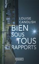 Couverture du livre « Bien sous tous rapports » de Louise Candlish aux éditions Pocket