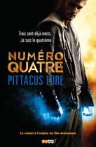 Couverture du livre « Numéro quatre » de Pittacus Lore aux éditions J'ai Lu