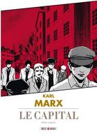 Couverture du livre « Le capital ; intégrale » de Karl Marx et Variety Artworks aux éditions Soleil