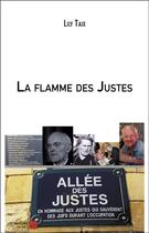 Couverture du livre « La flamme des justes » de Taix Lily aux éditions Editions Du Net