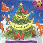 Couverture du livre « Noël dans la grande forêt » de  aux éditions Grund