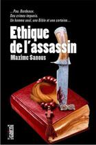 Couverture du livre « Éthique de l'assassin » de Maxime Sanous aux éditions Cairn
