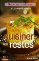 Couverture du livre « Cuisiner les restes » de Pascal Nicolas aux éditions City