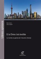 Couverture du livre « Et la Chine s'est éveillée » de Malo Carton et Samy Jazaerli aux éditions Presses De L'ecole Des Mines