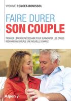 Couverture du livre « Faire durer son couple » de Yvonne Poncet-Bonissol aux éditions Alpen