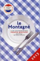 Couverture du livre « Guide Prosper Montagné (édition 2013) » de  aux éditions Bottin Gourmand
