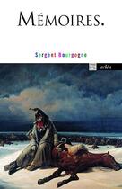 Couverture du livre « Mémoires du sergent Bourgogne » de Gilles Lapouge aux éditions Arlea