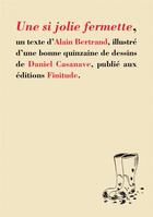 Couverture du livre « Une si jolie fermette » de Daniel Casanave et Alain Bertrand aux éditions Finitude