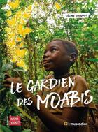 Couverture du livre « Le gardien des Moabis » de Celine Jacquot aux éditions Le Muscadier