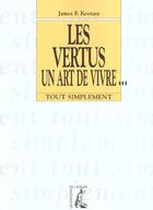 Couverture du livre « Vertus un art de vivre » de Keenan J aux éditions Editions De L'atelier