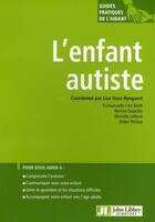 Couverture du livre « L'enfant autiste » de Ouss-Ryngaert aux éditions John Libbey