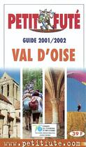 Couverture du livre « Val d'oise (edition 2001-2002) » de Collectif Petit Fute aux éditions Le Petit Fute
