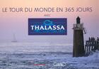 Couverture du livre « Le tour du monde de Thalassa en 365 jours » de Georges Pernoud aux éditions Michel Lafon