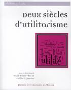 Couverture du livre « Deux siècles d'utilitarisme » de Malik Bozzo-Rey et Emilie Dardenne aux éditions Pu De Rennes