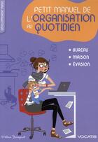 Couverture du livre « Savoir s'organiser au quotidien » de Helene Jovignot aux éditions Studyrama