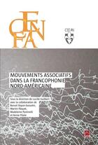 Couverture du livre « Mouvements associatifs dans la francophonie nord-américaine » de Lucille Guilbert aux éditions Presses De L'universite Laval