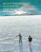 Couverture du livre « Clair-obscur dans la vallée de la lune Tome 1 » de Alcante et Fanny Montgermont aux éditions Dupuis
