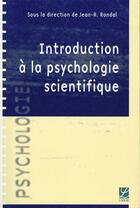 Couverture du livre « Introduction a la psychologie scientifique » de Jean-Adolphe Rondal aux éditions Labor Litterature
