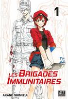 Couverture du livre « Les brigades immunitaires Tome 1 » de Shimizu Akane aux éditions Pika