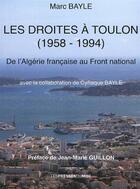 Couverture du livre « Les droites a toulon (1958-1994) » de Marc Bayle aux éditions Presses Du Midi
