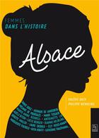 Couverture du livre « Femmes en Alsace » de Philippe Wendling et Valerie Bach aux éditions Editions Sutton