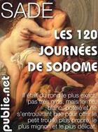 Couverture du livre « Les 120 journées de Sodome » de Donatien-Alphonse-Francois De Sade aux éditions Publie.net