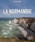 Couverture du livre « La Normandie » de Arnaud Guerin aux éditions Orep