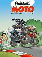 Couverture du livre « Les fondus de moto T.2 » de Christophe Cazenove et Richez Herve et Bloz aux éditions Bamboo