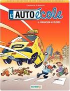 Couverture du livre « L'auto-école Tome 4 ; formation accélérée » de Christophe Cazenove aux éditions Bamboo