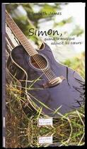 Couverture du livre « Simon, quand la musique adoucit les coeurs » de Elizabeth James aux éditions Scripsi