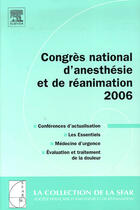 Couverture du livre « Congrès national d'anesthésie et de réanimation (édition 2006) » de Sfar aux éditions Elsevier-masson