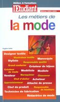 Couverture du livre « Les metiers de la mode » de Virginie Sabia aux éditions L'etudiant