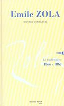 Couverture du livre « Intégrale Emile Zola Tome 2 ; le feuilletoniste (1866-1867) » de Colette Becker aux éditions Nouveau Monde