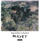 Couverture du livre « Mayet aquarelles et dessins » de Dominique Mayet aux éditions Do Bentzinger