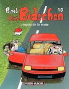 Couverture du livre « Les Bidochon Tome 10 : usagers de la route » de Christian Binet aux éditions Fluide Glacial