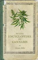 Couverture du livre « Petite encyclopédie du cannabis » de Nicolas Miillet aux éditions Castor Astral